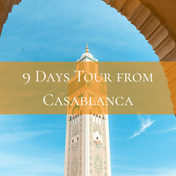 9 Days Tour from Casablanca